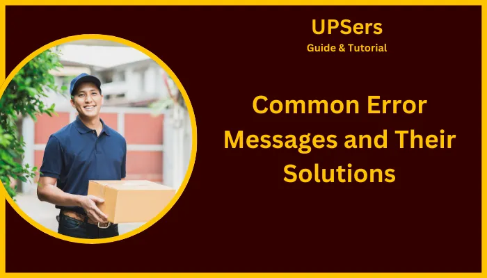 Common Error Messages and Their Solutions Common Error Messages and Their Solutions