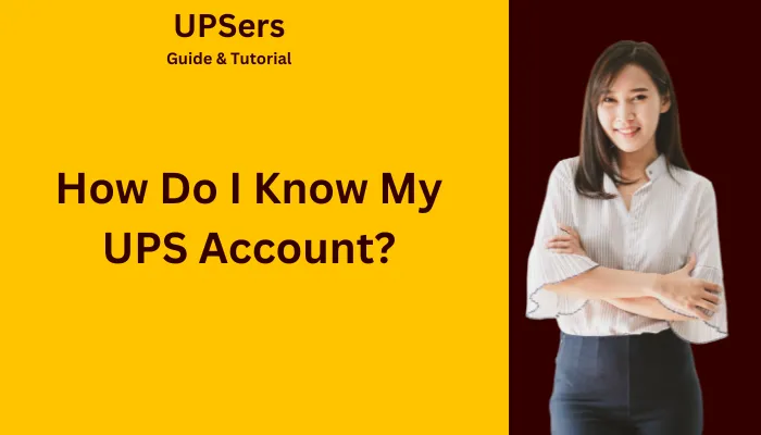 How Do I Know My UPS Account?