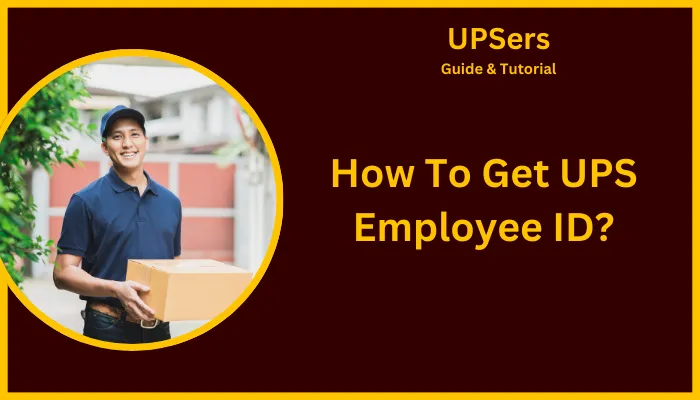 How To Get UPS Employee ID?